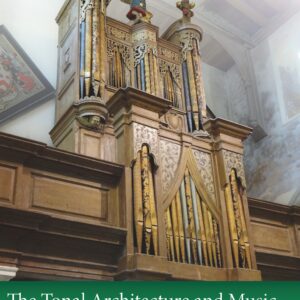 The Tonal Architecture and Music of the English Organ